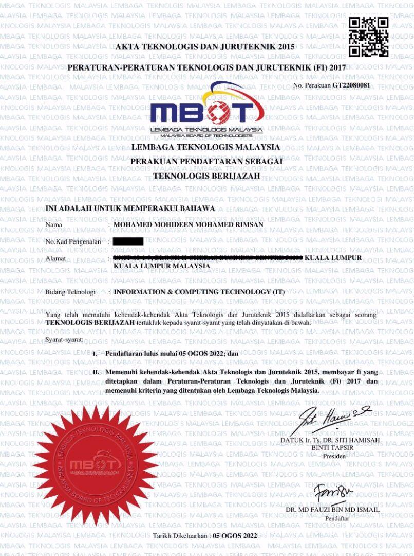 I am certified as a Graduate Technologist by the Malaysia Board of Technologists (MBOT). This certification highlights my technical expertise and commitment to professional growth. Additionally, I am in the process of applying for the Professional Technologist certification to further elevate my credentials in the field.